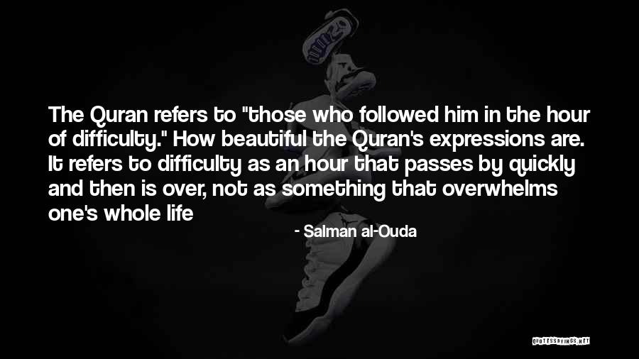 Salman Al-Ouda Quotes 2260537 Salman Al-Ouda Quotes 2260537