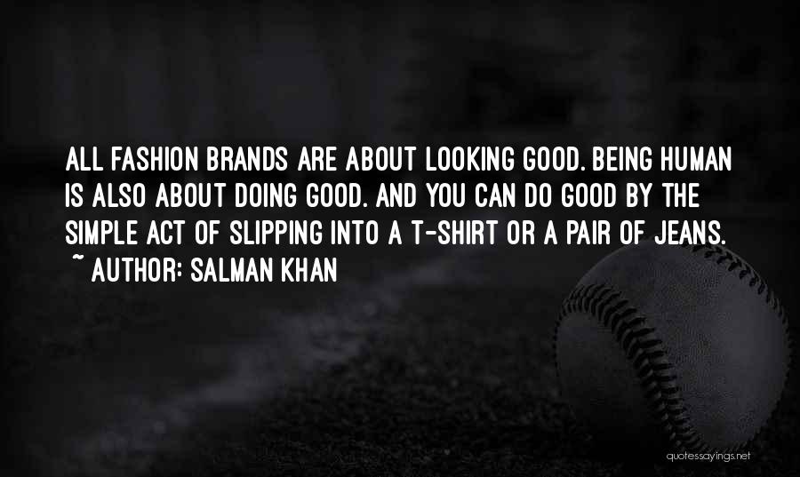 Salman Khan Quotes 1379377