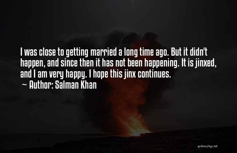 Salman Khan Quotes 2085753