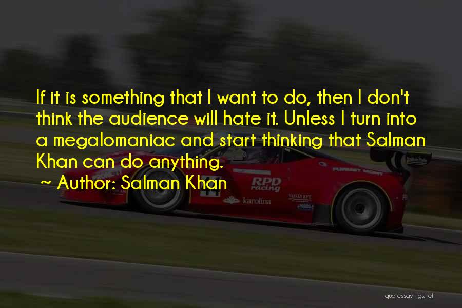 Salman Khan Quotes 903556