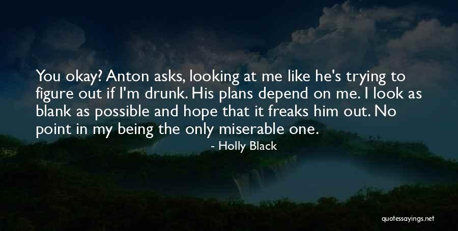 Salman Muqtadir Quotes By Holly Black Salman Muqtadir Quotes By Holly Black