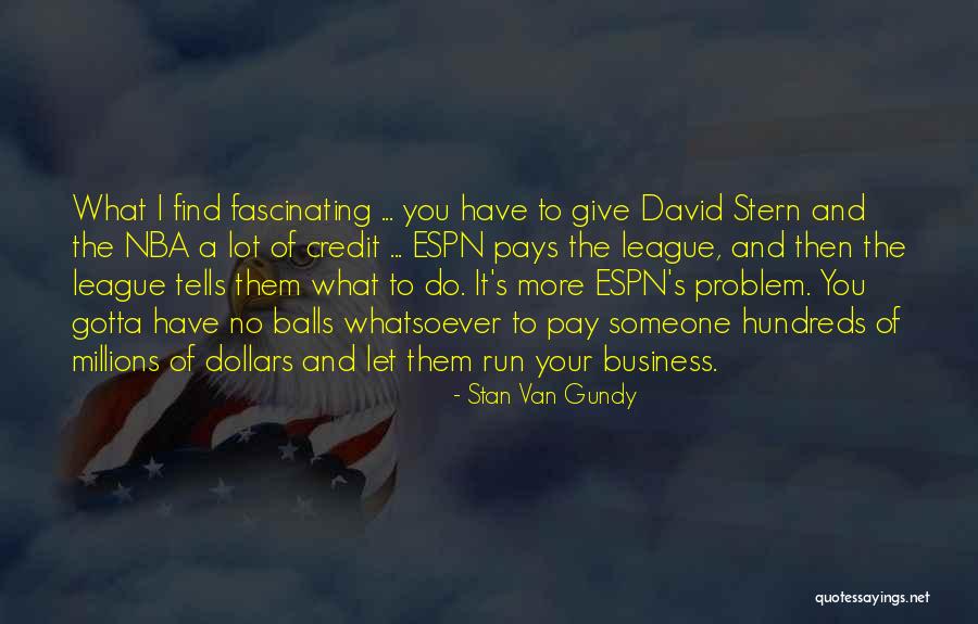 Salman Muqtadir Quotes By Stan Van Gundy Salman Muqtadir Quotes By Stan Van Gundy