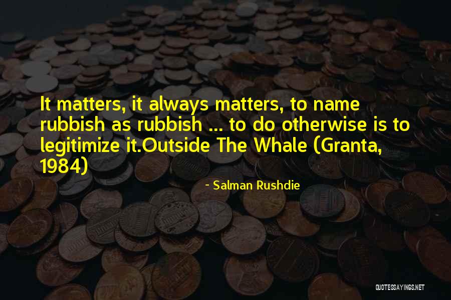 Salman Quotes By Salman Rushdie