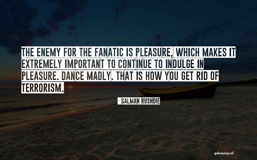 Salman Quotes By Salman Rushdie