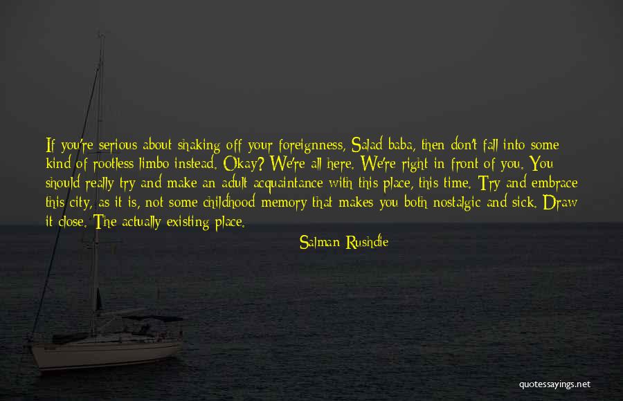 Salman Quotes By Salman Rushdie