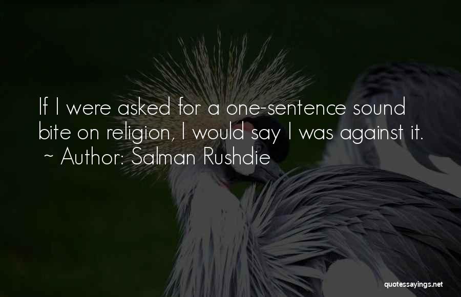 Salman Rushdie Quotes 203688