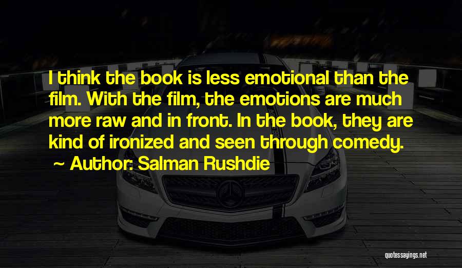 Salman Rushdie Quotes 591807