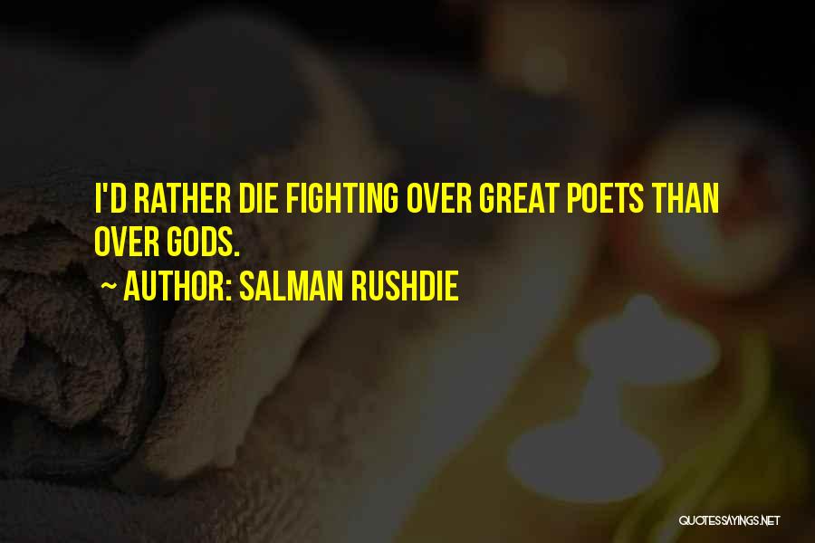 Salman Rushdie Quotes 733129