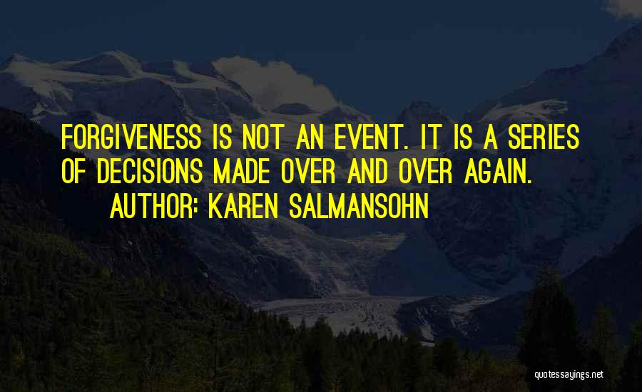 Salmansohn Quotes By Karen Salmansohn