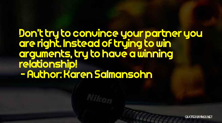 Salmansohn Quotes By Karen Salmansohn