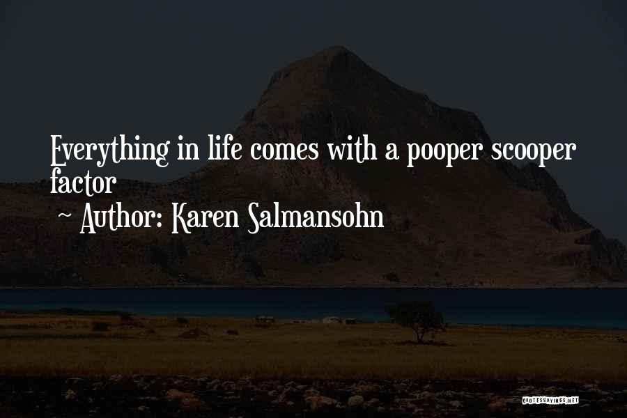 Salmansohn Quotes By Karen Salmansohn