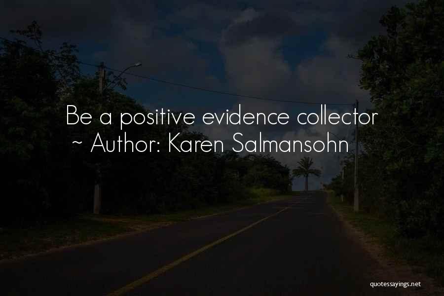 Salmansohn Quotes By Karen Salmansohn