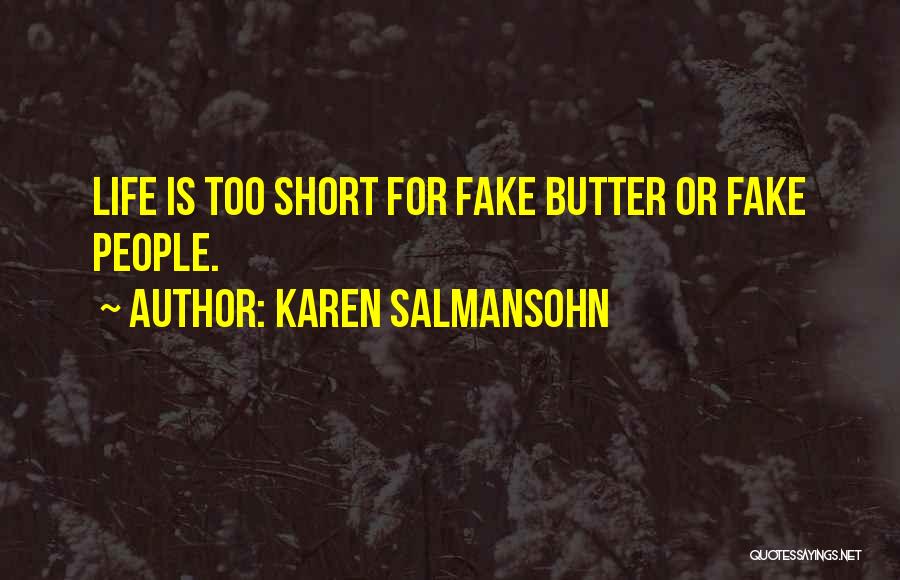 Salmansohn Quotes By Karen Salmansohn