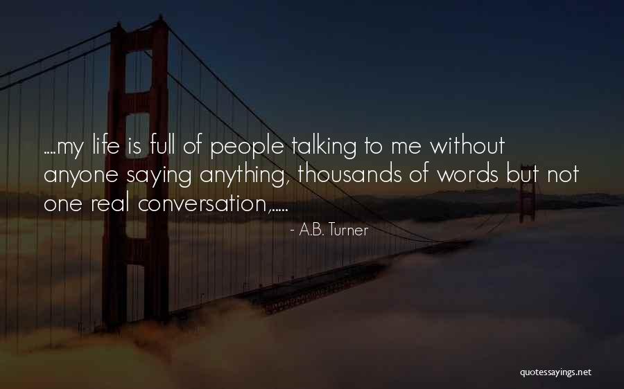 Salmeen Instruments Quotes By A.B. Turner Salmeen Instruments Quotes By A.B. Turner