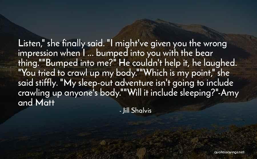 Salmen Fritchie Quotes By Jill Shalvis Salmen Fritchie Quotes By Jill Shalvis