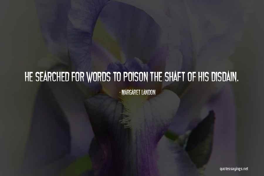 Salming Kobra Quotes By Margaret Landon Salming Kobra Quotes By Margaret Landon