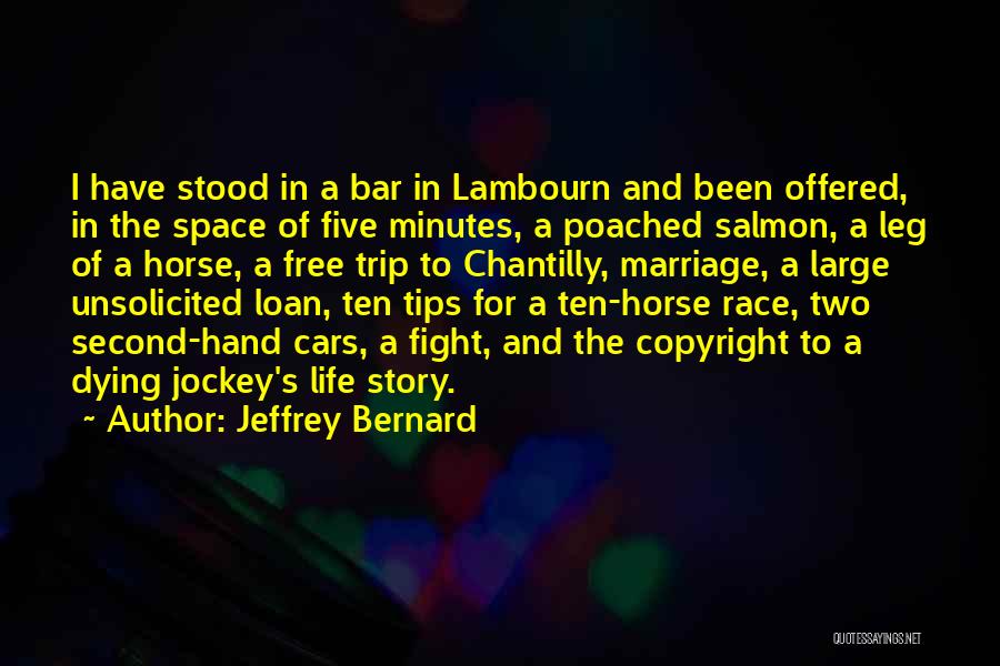Salmon Quotes By Jeffrey Bernard