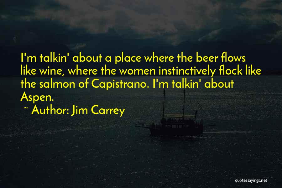 Salmon Quotes By Jim Carrey