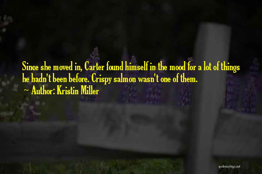 Salmon Quotes By Kristin Miller