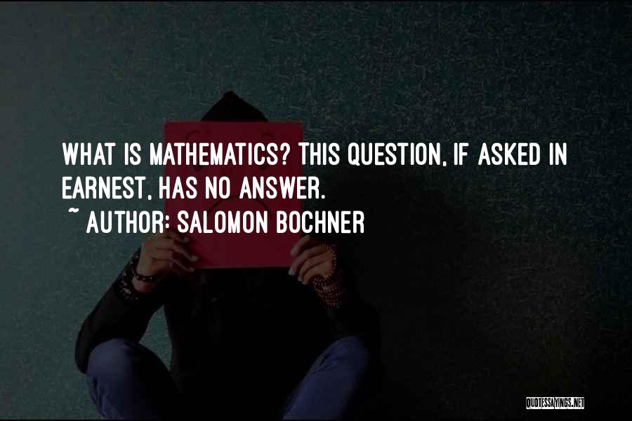 Salomon Bochner Quotes 2153066
