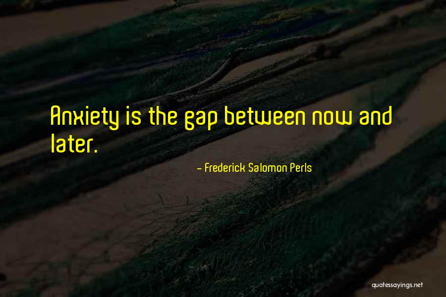Salomon V Salomon Quotes By Frederick Salomon Perls Salomon V Salomon Quotes By Frederick Salomon Perls