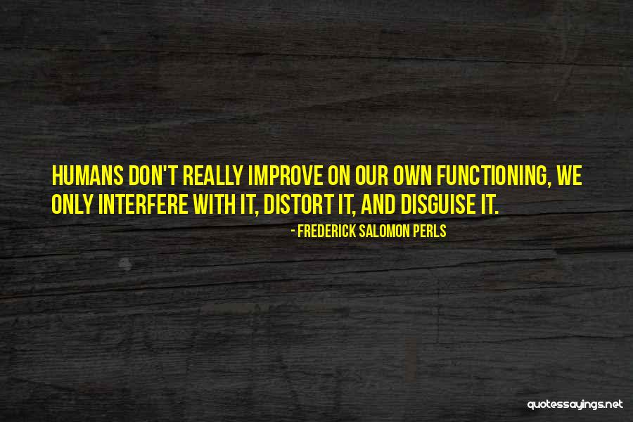 Salomon V Salomon Quotes By Frederick Salomon Perls Salomon V Salomon Quotes By Frederick Salomon Perls