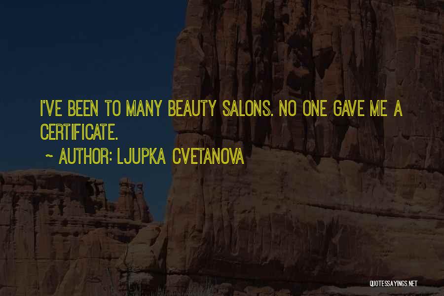 Salon Beauty Quotes By Ljupka Cvetanova