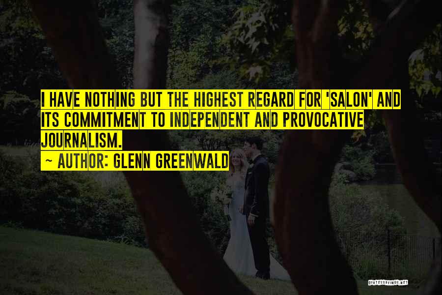 Salon Quotes By Glenn Greenwald