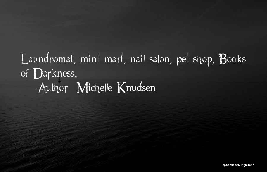 Salon Quotes By Michelle Knudsen