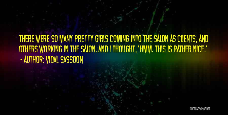 Salon Quotes By Vidal Sassoon