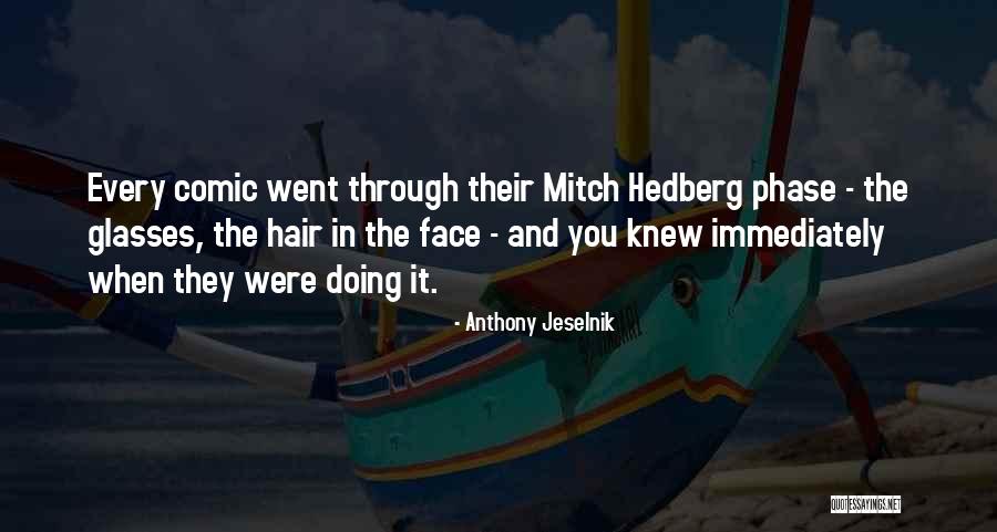Salonicco Mare Quotes By Anthony Jeselnik Salonicco Mare Quotes By Anthony Jeselnik