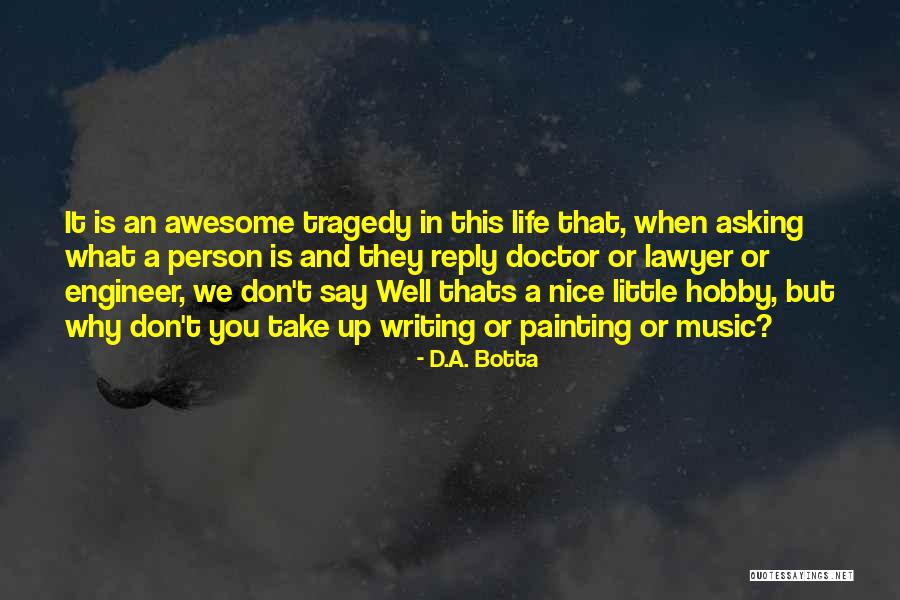 Salononline Quotes By D.A. Botta Salononline Quotes By D.A. Botta