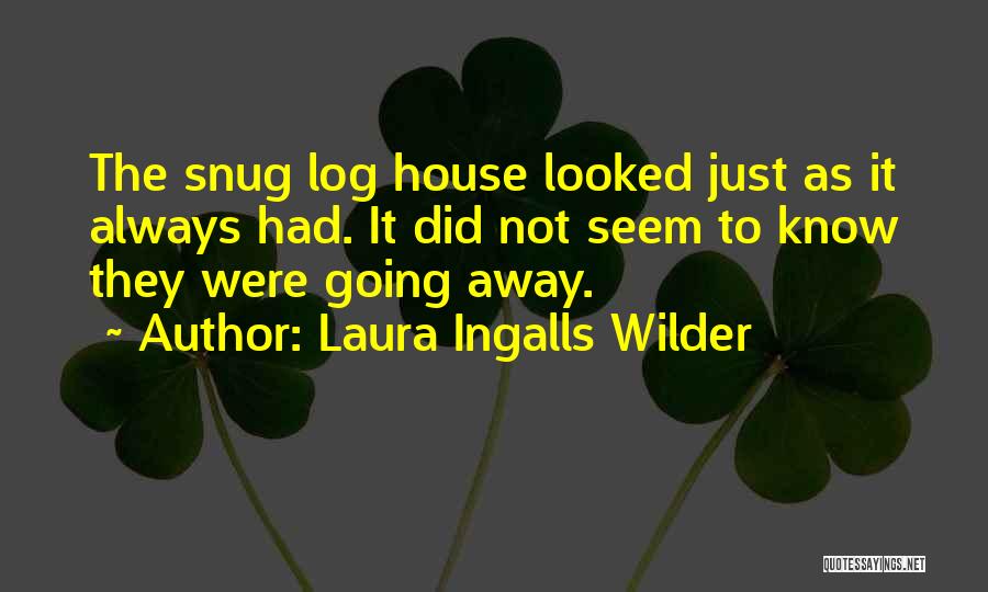 Salonu Iranga Quotes By Laura Ingalls Wilder