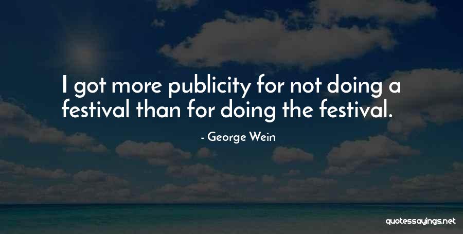 Salonul Online Quotes By George Wein Salonul Online Quotes By George Wein