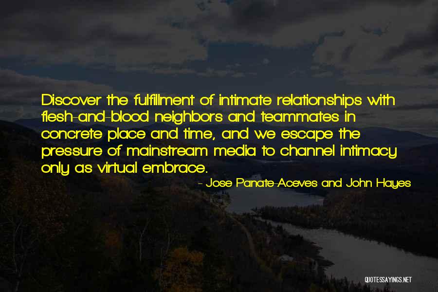 Saloua Marhraoui Quotes By Jose Panate-Aceves And John Hayes Saloua Marhraoui Quotes By Jose Panate-Aceves And John Hayes