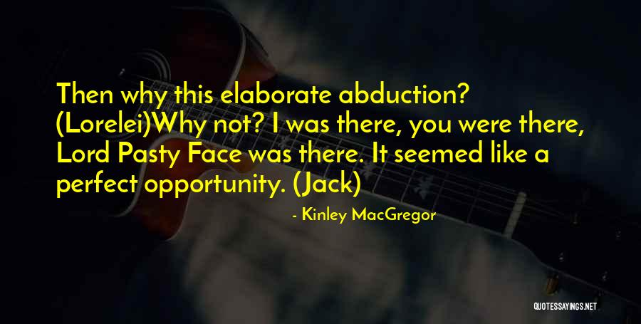 Salpicadero De Un Quotes By Kinley MacGregor Salpicadero De Un Quotes By Kinley MacGregor