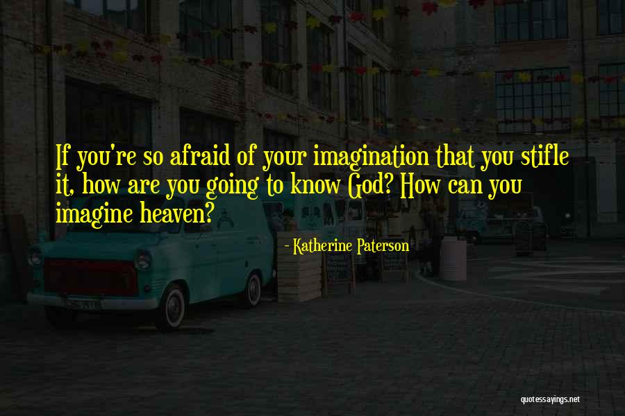 Salpiques Quotes By Katherine Paterson Salpiques Quotes By Katherine Paterson