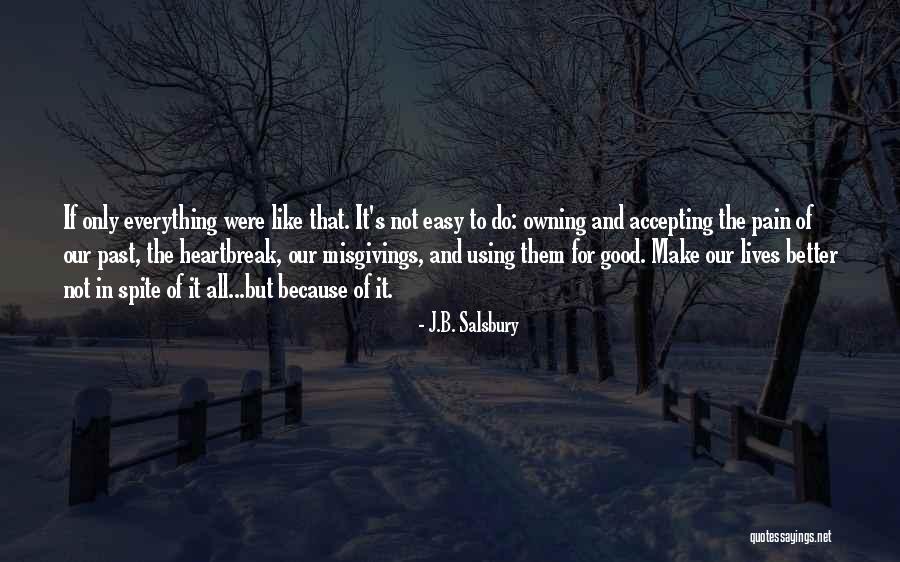 Salsbury Quotes By J.B. Salsbury Salsbury Quotes By J.B. Salsbury