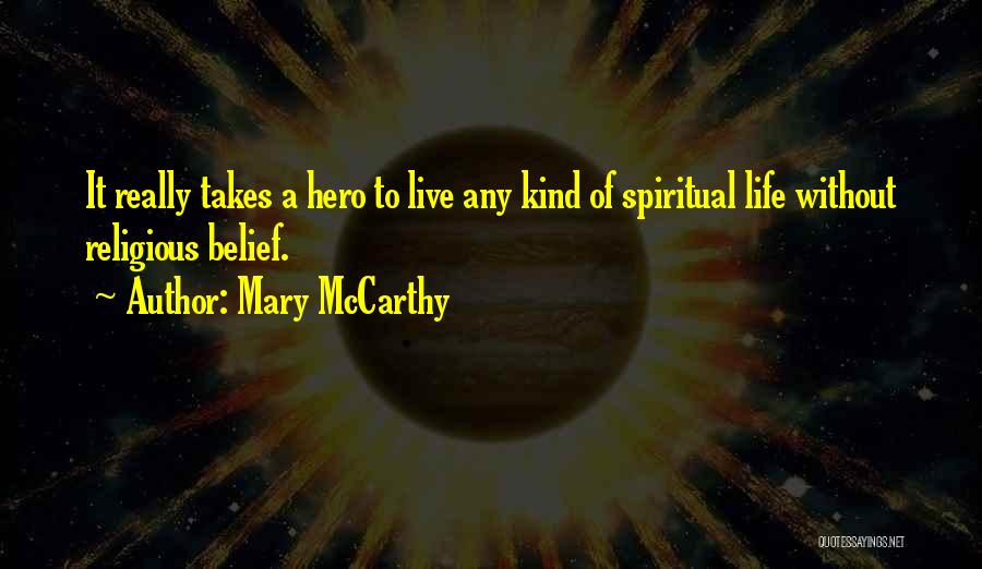 Salselas Macedo Quotes By Mary McCarthy