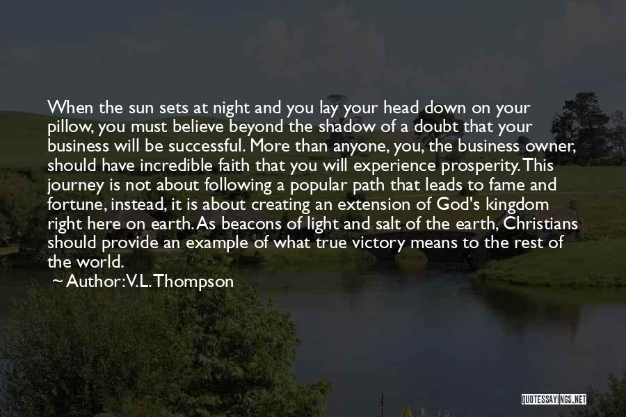 Salt And Light Of The World Quotes By V.L. Thompson