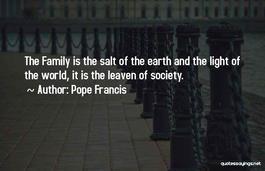 Salt And Light Quotes By Pope Francis