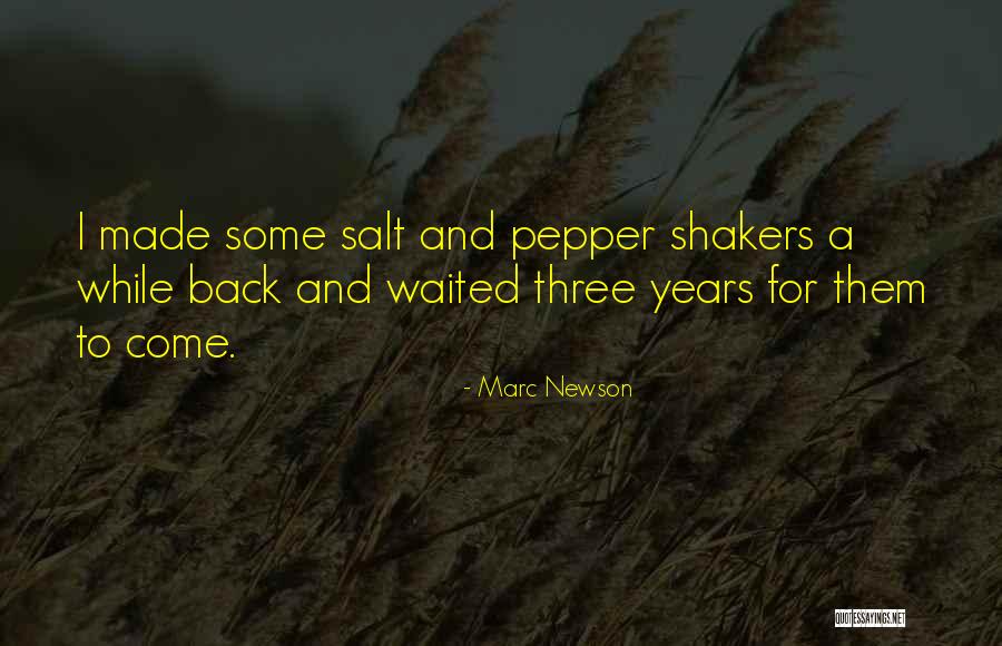 Salt And Pepper Shakers Quotes By Marc Newson Salt And Pepper Shakers Quotes By Marc Newson