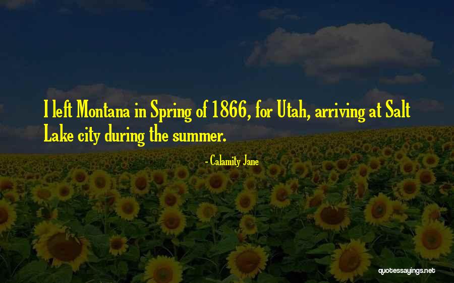 Salt Lake City Quotes By Calamity Jane