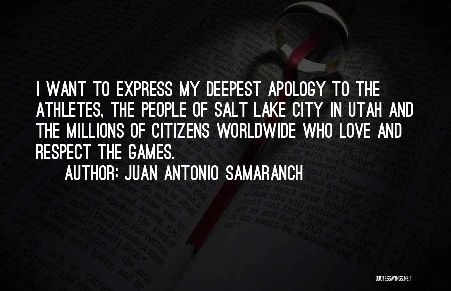 Salt Lake City Quotes By Juan Antonio Samaranch