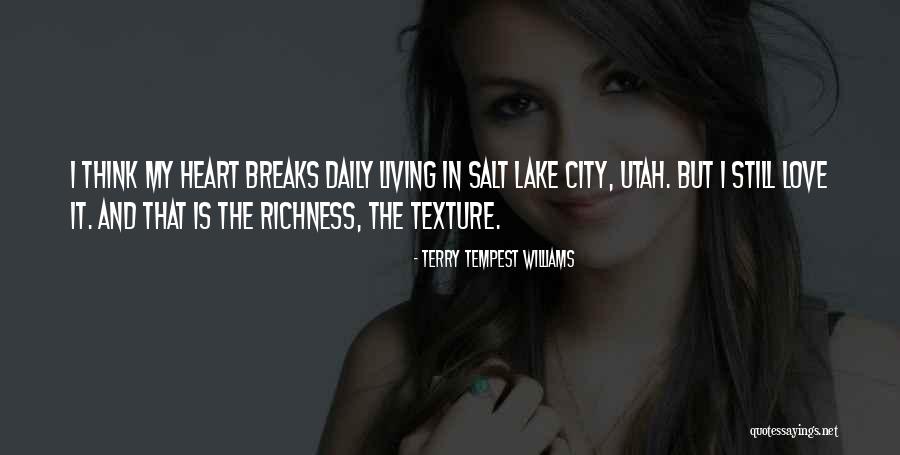 Salt Lake City Quotes By Terry Tempest Williams Salt Lake City Quotes By Terry Tempest Williams