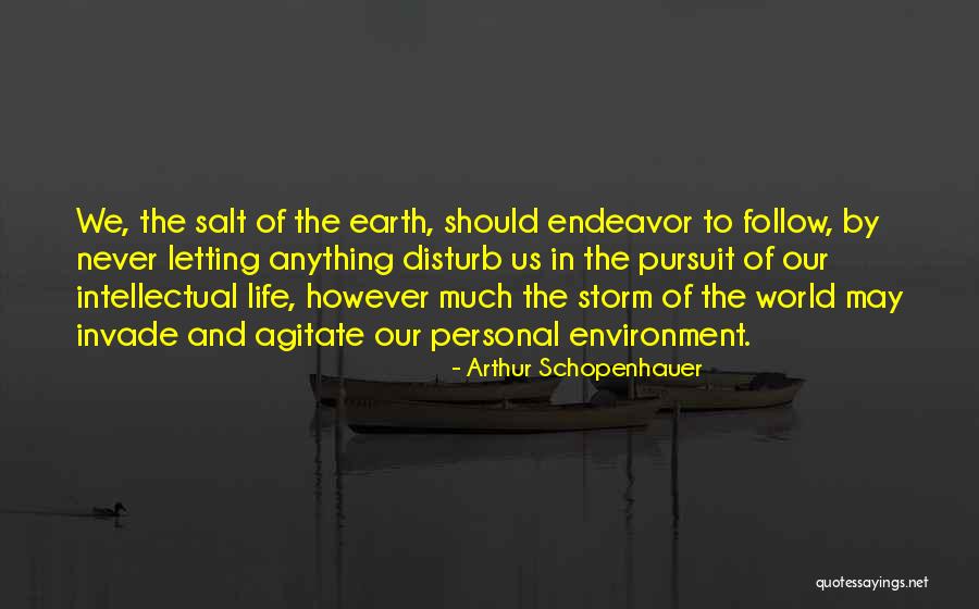 Salt Life Quotes By Arthur Schopenhauer Salt Life Quotes By Arthur Schopenhauer