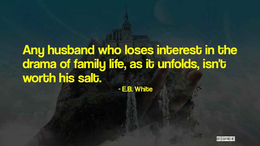 Salt Life Quotes By E.B. White Salt Life Quotes By E.B. White