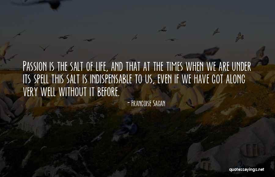 Salt Life Quotes By Francoise Sagan Salt Life Quotes By Francoise Sagan