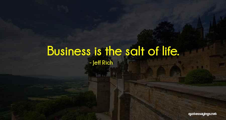 Salt Life Quotes By Jeff Rich Salt Life Quotes By Jeff Rich