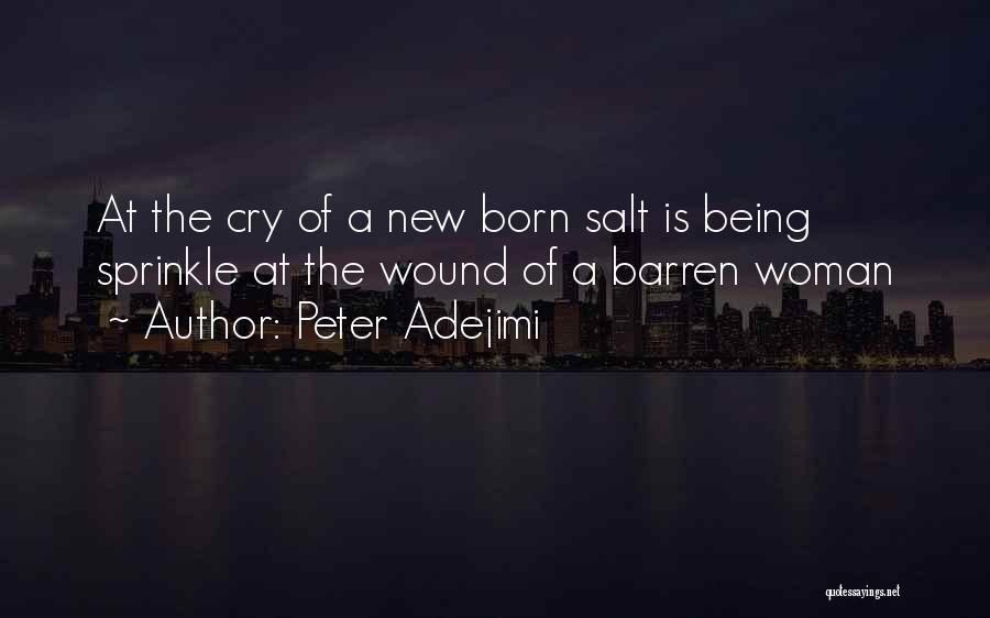 Salt Life Quotes By Peter Adejimi